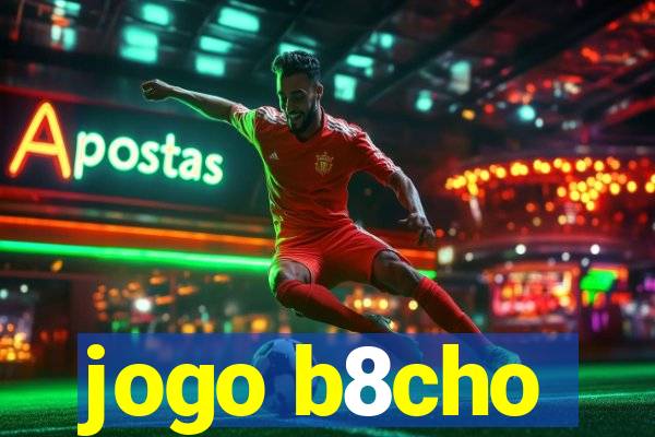 jogo b8cho